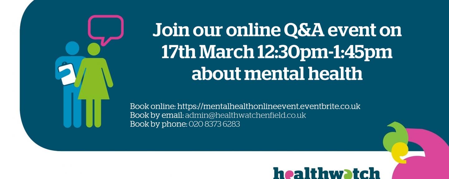 Healthwatch Enfield online Q A event about Mental Health